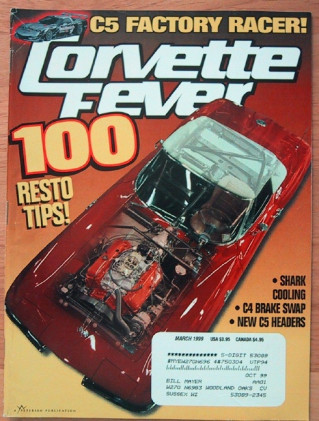 CORVETTE FEVER 1999 MAR - RARE '58, C5 RACING, A-6